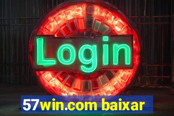 57win.com baixar